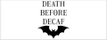 Death Before Decaf Mug