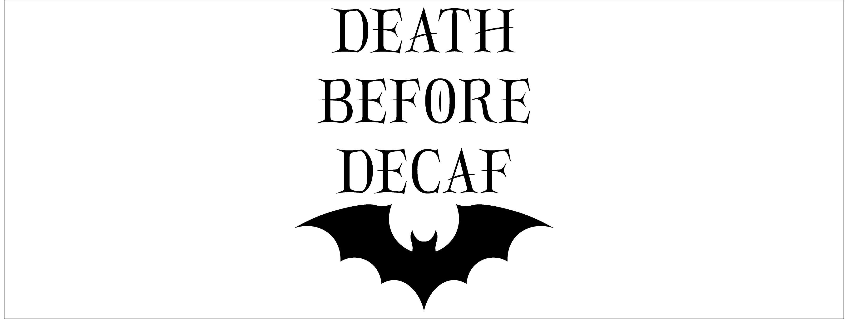 Death Before Decaf Mug
