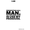 PRESENTING AS A MAN