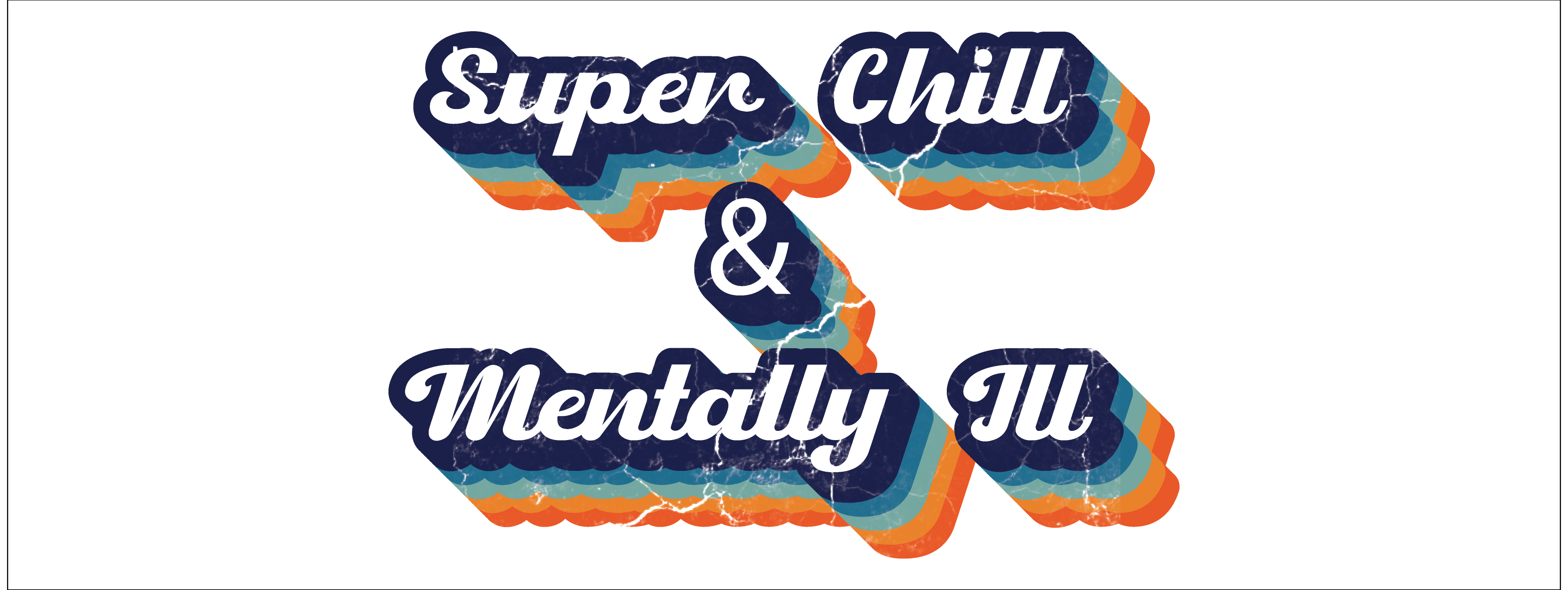 Super Chill & Mentally Ill Mug